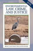 Environmental Law, Crime, and Justice, Second Edition